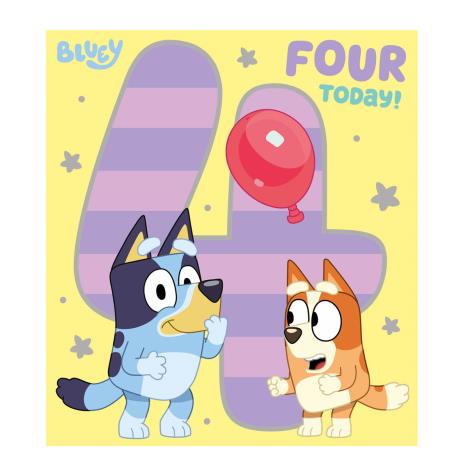 Four Today Bluey 4th Birthday Card £2.10